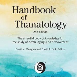 Handbook of Thanatology - Hardback Amazing Pice