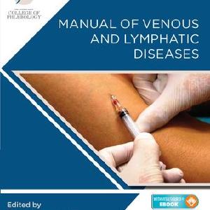 Manual of Venous and Lymphatic Diseases - Hardback Cheap Sale Big Discount