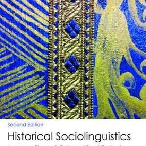 Historical Sociolinguistics - Paperback / softback View