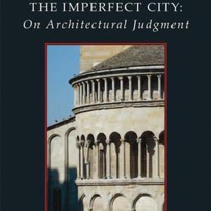 Imperfect City: On Architectural Judgment - Hardback Official Online