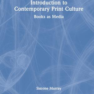 Introduction to Contemporary Print Culture - Hardback Clearance Big Sale