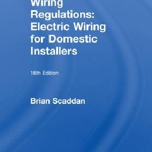 IET Wiring Regulations: Electric Wiring for Domestic Installers - Hardback Best Place