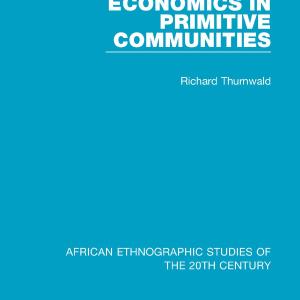 Economics in Primitive Communities - Paperback / softback Best Place For Sale