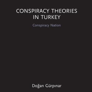 Conspiracy Theories in Turkey - Hardback Sast Online