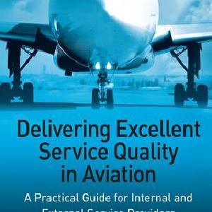 Delivering Excellent Service Quality in Aviation - Hardback Clearance Tumblr