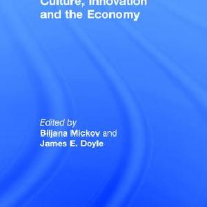 Culture, Innovation and the Economy - Hardback Best Wholesale Online