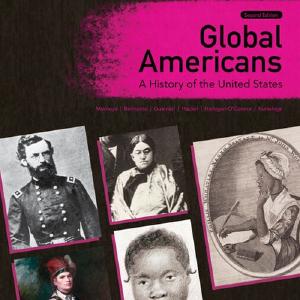 Global Americans: A History of the United States, Volume 1 Inexpensive Cheap Online