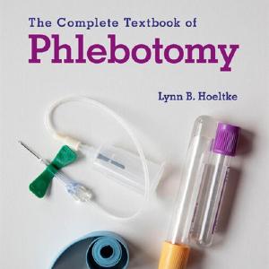 The Complete Textbook of Phlebotomy Collections Online