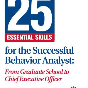 25 Essential Skills for the Successful Behavior Analyst - Paperback / softback Purchase For Sale