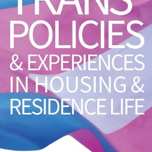 Trans* Policies & Experiences in Housing & Residence Life - Paperback / softback Clearance Cheapest Pice