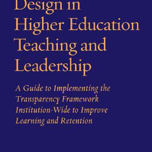 Transparent Design in Higher Education Teaching and Leadership - Hardback Clearance Marketable