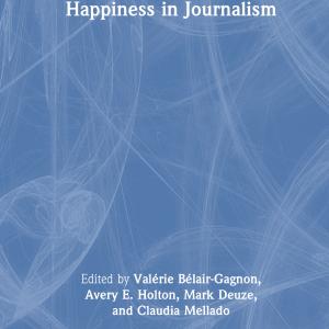 Happiness in Journalism - Hardback Cheap Sale 2025 Newest