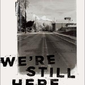 We're Still Here High Quality