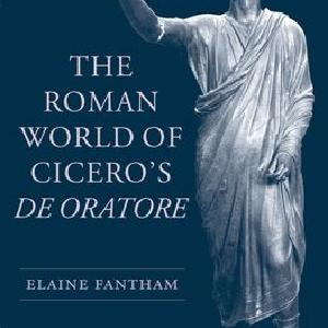 Roman World of Cicero's De Oratore, The Outlet Cheap