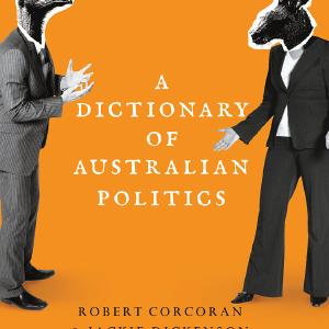 Dictionary of Australian Politics - Hardback Best Pices For Sale