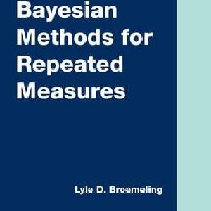 Bayesian Methods for Repeated Measures - Hardback Clearance Recommend