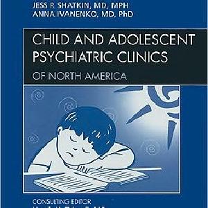 Sleep Disorders, An Issue of Child and Adolescent Psychiatric Clinics of North America Buy Cheap Shop