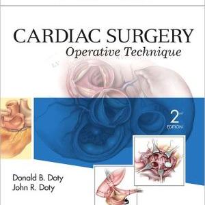 Cardiac Surgery: Operative and Evolving Technique 2e Sale Cheapest
