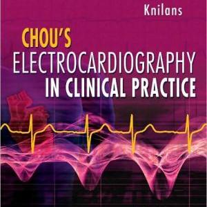 Chou's Electrocardiography in Clinical Practice Cheap Shop