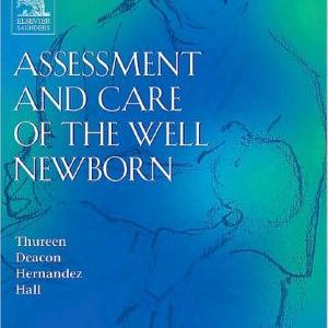 Assessment and Care of the Well Newborn, 2nd ed Buy Cheap Clearance