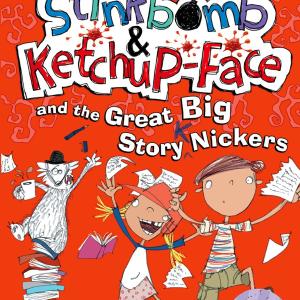 Stinkbomb and Ketchup-Face and the Great Big Story Nickers View Cheap Online