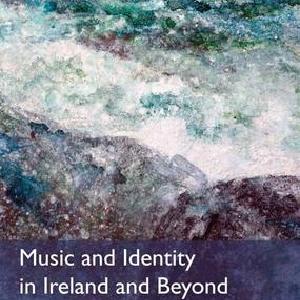 Music and Identity in Ireland and Beyond Sale Great Deals