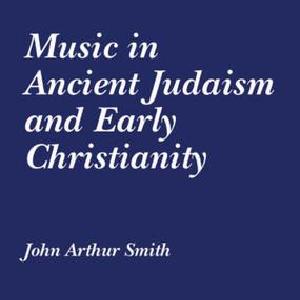 Music in Ancient Judaism and Early Christianity Cheapest Cheap Online