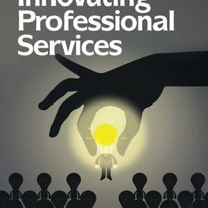 Innovating Professional Services - Hardback Cheap Pice Discount Authentic