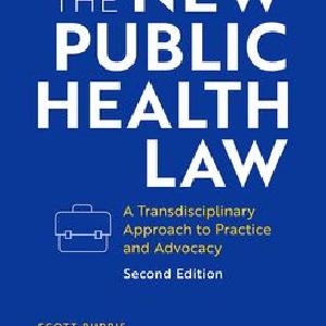 New Public Health Law A Transdisciplinary Approach to Practice and Advocacy, The Free Shipping Classic