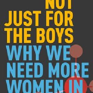 Not Just for the Boys Why We Need More Women in Science Cheap Sale Best Store To Get