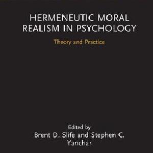 Hermeneutic Moral Realism in Psychology Visit New