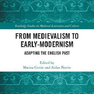 From Medievalism to Early-Modernism Free Shipping Original