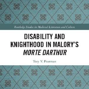 Disability and Knighthood in Malorys Morte Darthur Official Site Cheap Online