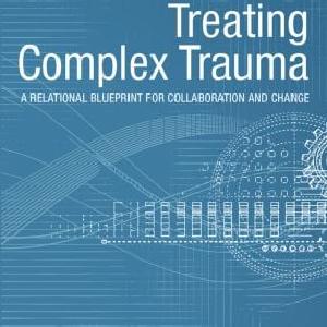 Treating Complex Trauma High Quality Buy Online