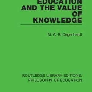 Education and the Value of Knowledge - Paperback / softback Visit Online