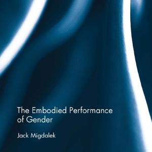Embodied Performance of Gender - Paperback / softback Buy Cheap Eastbay