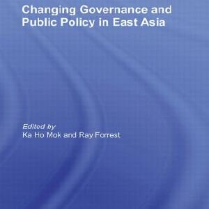 Changing Governance and Public Policy in East Asia - Hardback Outlet Genuine