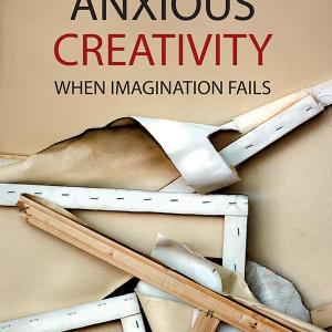 Anxious Creativity - Hardback Clearance Store Sale Online