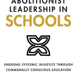 Abolitionist Leadership in Schools - Paperback / softback Sale Official