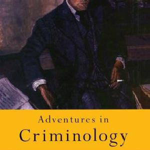 Adventures in Criminology - Hardback Cheap Sale Footlocker Pictures