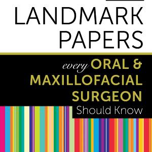 50 Landmark Papers every Oral and Maxillofacial Surgeon Should Know - Paperback / softback Shop For Cheap Online