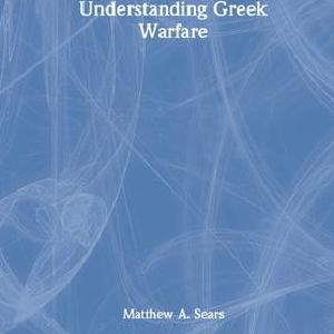 Understanding Greek Warfare - Hardback Store With Big Discount
