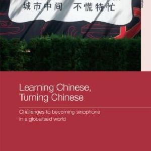 Learning Chinese, Turning Chinese - Paperback / softback Outlet Marketable