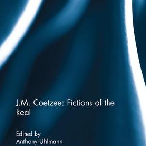 J.M. Coetzee: Fictions of the Real - Paperback / softback Cheap Sale Outlet