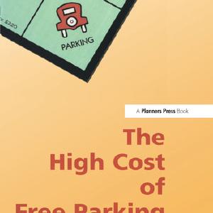 High Cost of Free Parking - Paperback / softback Outlet Discount Authentic