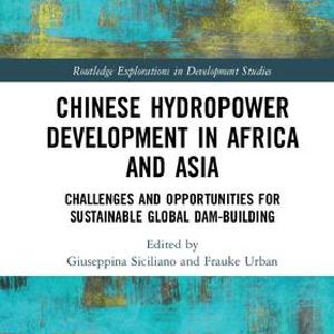 Chinese Hydropower Development in Africa and Asia Free Shipping Looking For