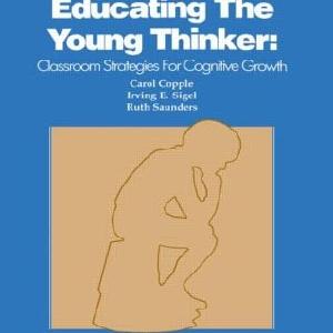 Educating the Young Thinker Quality Free Shipping
