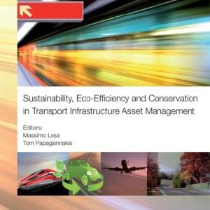 Sustainability, Eco-efficiency, and Conservation in Transportation Infrastructure Asset Management Genuine For Sale