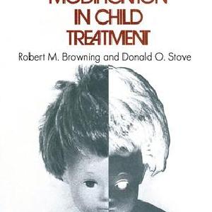 Behavior Modification in Child Treatment - Hardback Sale 2025 Unisex