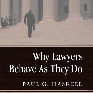 Why Lawyers Behave As They Do - Hardback Cheap Sale With Paypal